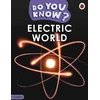 KNYGA Ladybird Do You Know? Level 3 – Electric World