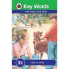KNYGA Ladybird Key Words: 2c I like to write