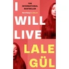 KNYGA Lale Gul I WILL LIVE
