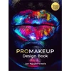KNYGA Lan Nguyen Grealis ProMakeup Design Book