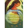 KNYGA Lana Grant From Here to Maternity