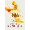 KNYGA Lara Elena Donnelly Base Notes