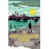 KNYGA Lara Maiklem Mudlarking Year, Finding Treasure in Every Season