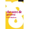 KNYGA Lara Shalson Theatre and Protest