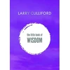 KNYGA Larry Culliford Little Book of Wisdom