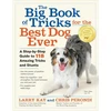 KNYGA Larry Kay Big Book of Tricks for the Best Dog Ever