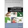 KNYGA Larry L Howell Handbook of Compliant Mechanisms