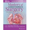 KNYGA Larry R Kaiser Mastery of Cardiothoracic Surgery: Print + eBook with Multimedia