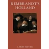 KNYGA Larry Silver Rembrandt’s Holland