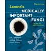 KNYGA Lars F Westblade Larone's Medically Important Fungi