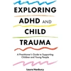 KNYGA Laura Hanbury Exploring ADHD and Child Trauma