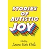 KNYGA Laura Kate Dale Stories of Autistic Joy