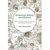 KNYGA Laura Mclauchlan Hedgehogs, Killing, and Kindness