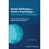 KNYGA Laura Woodward Mental Wellbeing and Positive Psychology for Veterinary Professionals