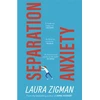 KNYGA Laura Zigman Separation Anxiety