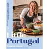 KNYGA Lauren Covas Little Portugal, Bold and Flavorful Portuguese Cooking from My New Jersey Kitchen