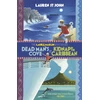 KNYGA Lauren St John Laura Marlin Mysteries: Dead Man's Cove and Kidnap in the Caribbean