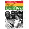 KNYGA Laurie Gunst Born Fi' Dead