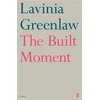 KNYGA Lavinia Greenlaw Built Moment