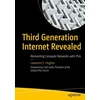 KNYGA Lawrence E Hughes Third Generation Internet Revealed