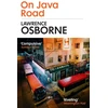 KNYGA Lawrence Osborne On Java Road, ‘The bastard child of Graham Greene and Patricia Highsmith’ METRO