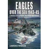 KNYGA Lawrence Paterson Eagles over the Sea, 1943-45