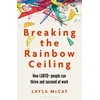 KNYGA Layla Mccay Breaking the Rainbow Ceiling