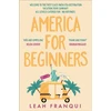 KNYGA Leah Franqui America for Beginners