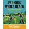 KNYGA Leah Penniman Farming While Juodas