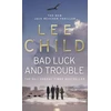 KNYGA Lee Child Bad Luck And Trouble