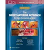 KNYGA Lee E Rubin Direct Anterior Approach to Hip Reconstruction