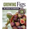 KNYGA Lee Reich Growing Figs in Cold Climates