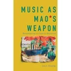 KNYGA Lei X Ouyang Music As Mao's Weapon