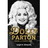 KNYGA Leigh H Edwards Dolly Parton, Gender, and Country Music