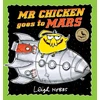 KNYGA Leigh Hobbs Mr Chicken Goes to Mars