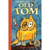KNYGA Leigh Hobbs Old Tom 25th Anniversary Edition