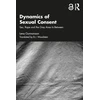 KNYGA Lena Gunnarsson Dynamics of Sexual Consent