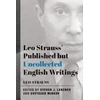 KNYGA Leo Strauss` Published but Uncollected English Writings