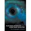 KNYGA Leonard Susskind Introduction To Juodas Holes, Information And The String Theory Revolution, An: The Holographic Universe