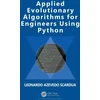 KNYGA Leonardo Azevedo Scardua Applied Evolutionary Algorithms for Engineers Using Python