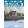 KNYGA Les Brown Shipcraft 28: British Escort Destroyers