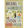 KNYGA Levison Wood Walking the Americas