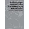 KNYGA Lidia Gluchowska Nationalism and Cosmopolitanism in Avant-Garde and Modernism
