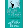 KNYGA Lilian Jackson Braun Cat Who Went Into the Closet (The Cat Who… Mysteries, Book 15)