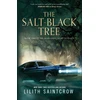 KNYGA Lilith Saintcrow The Salt-Juodas Tree
