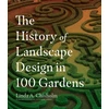 KNYGA Linda A Chisholm History of Landscape Design in 100 Gardens