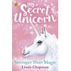 KNYGA Linda Chapman My Secret Unicorn: Stronger Than Magic