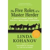 KNYGA Linda Kohanov Five Roles of a Master Herder