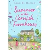 KNYGA Linn B Halton Summer at the Cornish Farmhouse