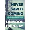KNYGA Linwood Barclay Never Saw it Coming